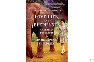 Love, Life, and Elephants: An African Love Story book cover