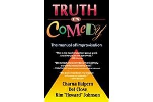 Truth in Comedy: The Manual for Improvisation book cover