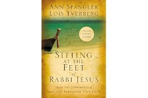 Sitting at the Feet of Rabbi Jesus: How the Jewishness of Jesus Can Transform Your Faith book cover