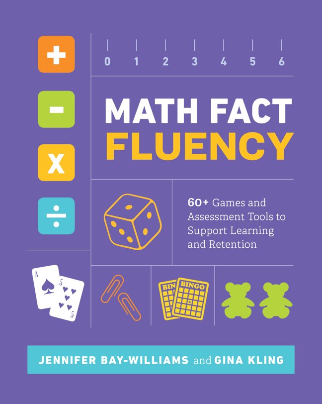 Math Fact Fluency: 60+ Games and Assessment Tools to Support Learning and Retention book cover