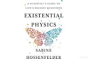 Existential Physics: A Scientist's Guide to Life's Biggest Questions book cover