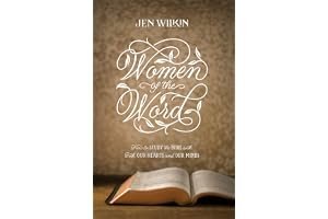 Women of the Word: How to Study the Bible with Both Our Hearts and Our Minds book cover