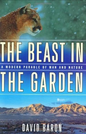 The Beast in the Garden: A Modern Parable of Man and Nature book cover