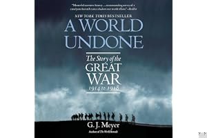 A World Undone: The Story of the Great War, 1914 to 1918 book cover