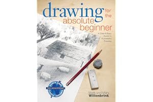 Drawing for the Absolute Beginner: A Clear & Easy Guide to Successful Drawing book cover
