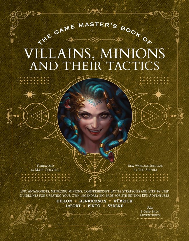 The Game Master’s Book of Villains, Minions and Their Tactics: Epic new antagonists for your PCs, plus new minions, fighting tactics, and guidelines ... RPG adventures (The Game Master Series) book cover
