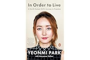 In Order to Live: A North Korean Girl's Journey to Freedom book cover