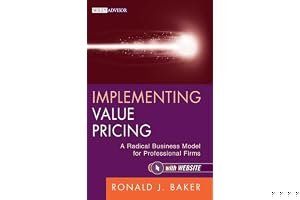 Implementing Value Pricing: A Radical Business Model for Professional Firms book cover