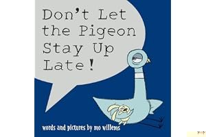 Don't Let the Pigeon Stay Up Late! book cover