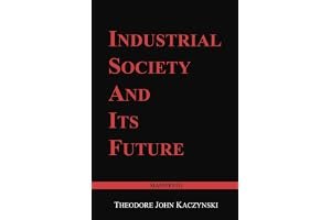 Industrial Society and Its Future: Unabomber Manifesto book cover