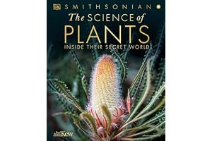 The Science of Plants: Inside Their Secret World (DK Secret World Encyclopedias) book cover
