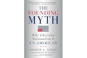 The Founding Myth: Why Christian Nationalism Is Un-American book cover