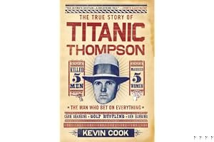 Titanic Thompson: The Man Who Bet on Everything book cover