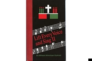 Lift Every Voice and Sing II Pew Edition: An African American Hymnal book cover