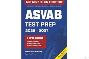 ASVAB Test Prep: The Most Powerful Study Guide to Get Ready for the Current Exam in Just 1 Week & Score 99 on the AFQT at You book cover