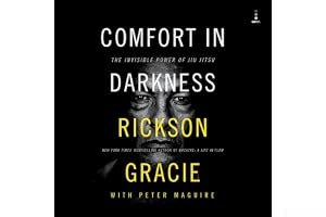 Comfort in Darkness: The Invisible Power of Jiu Jitsu: A Masterful Blend of Martial Arts and Spiritual Growth, Perfect for Fa book cover