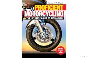 Proficient Motorcycling: The Ultimate Guide to Riding Well book cover