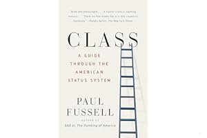 Class: A Guide Through the American Status System book cover