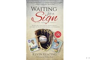 Waiting for a Sign: Highlights and Inside Stories from a Lifetime of Collecting Baseball Autographs book cover
