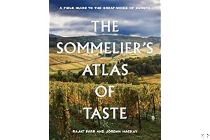 The Sommelier's Atlas of Taste: A Field Guide to the Great Wines of Europe book cover