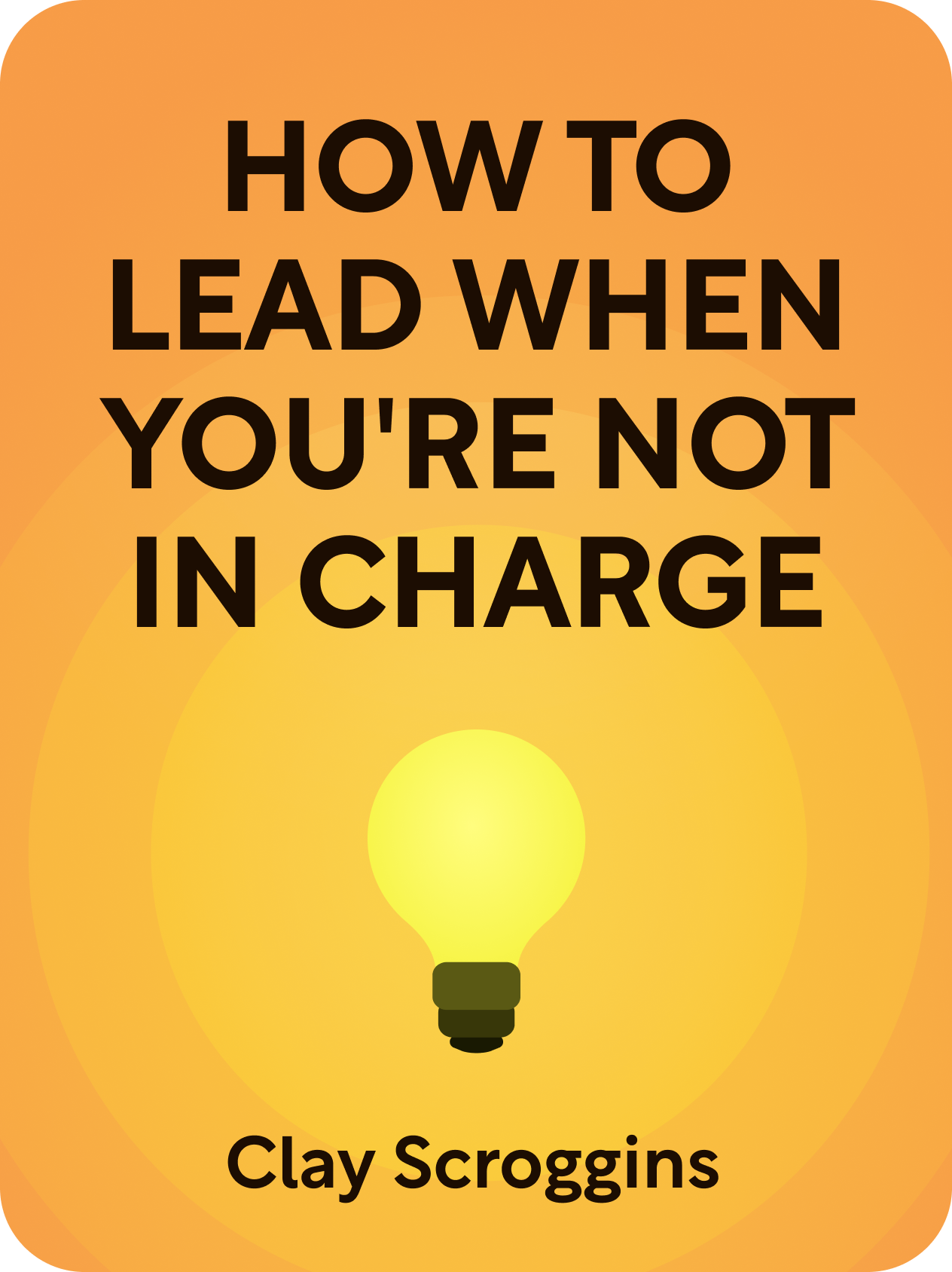 How to Lead When You